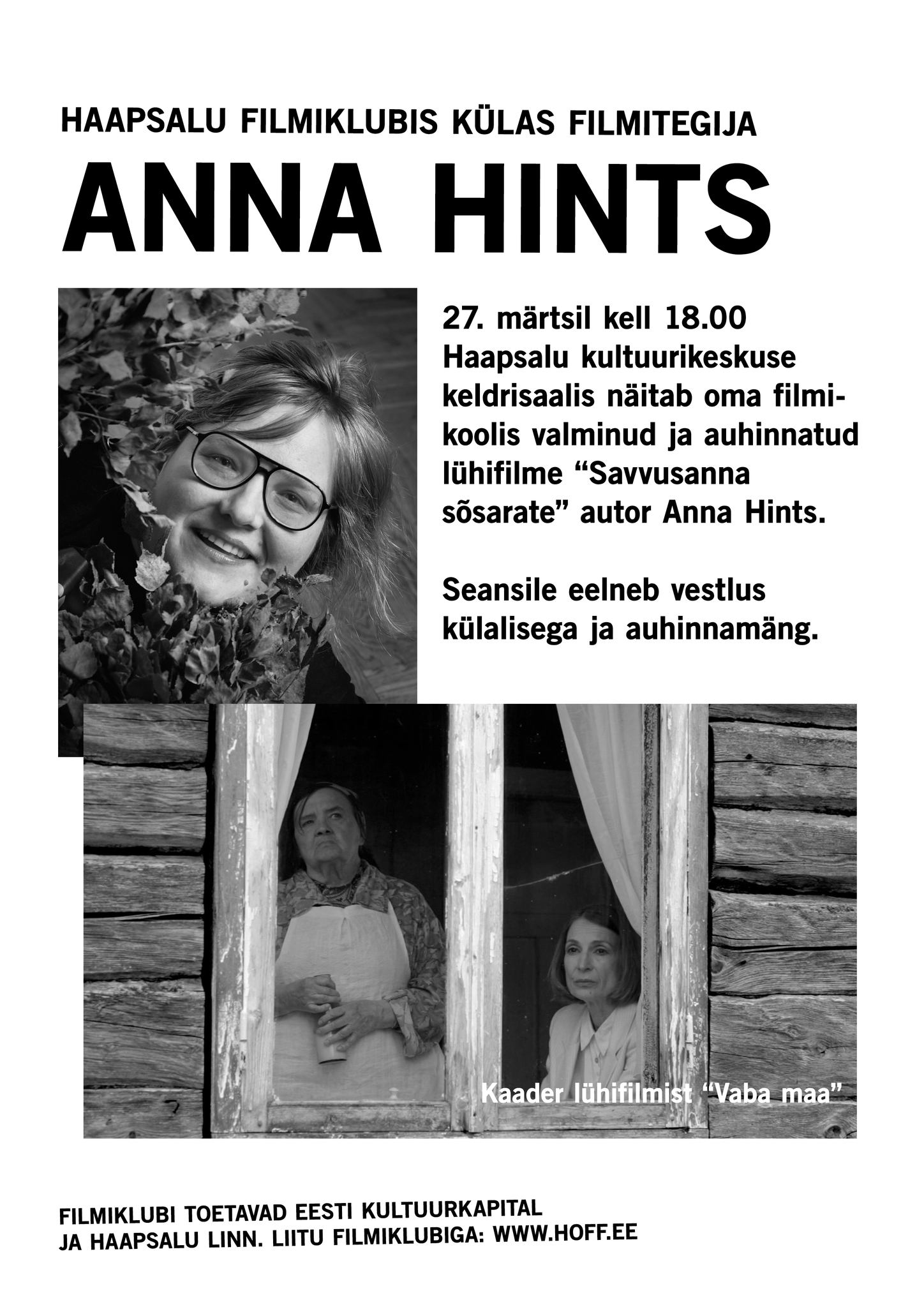 Haapsalu filmiklubis on külas Anna Hints Haapsalu filmiklubis on külas Anna Hints