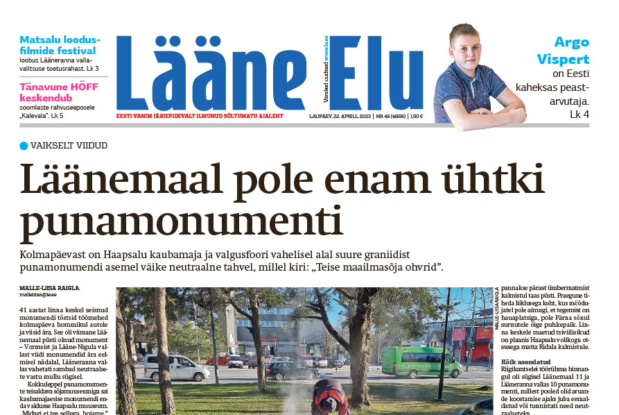 Lääne Elu paberleht teisipäeval 22. aprillil Lääne Elu paberleht teisipäeval 22. aprillil